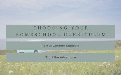 Choosing Your Homeschool Curriculum Part 3: Content Subjects