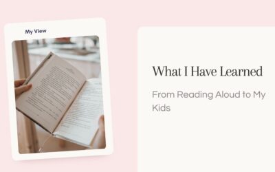 What I’ve Learned from Reading Aloud to my Kids