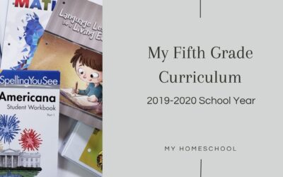 My 2020-2021 Fifth Grade Homeschool Curriculum