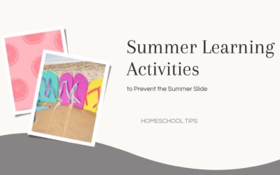 Summer Learning Activities to Prevent the Summer Slide