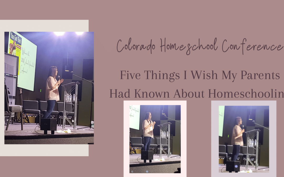 Colorado Homeschool Conference 2021 Talk