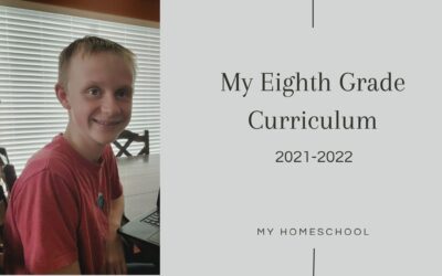 My 2021-2022 Eighth Grade Homeschool Curriculum Picks
