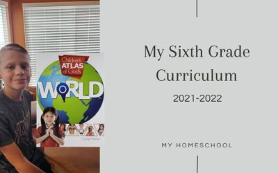My 2021-2022 Sixth Grade Homeschool Curriculum Picks