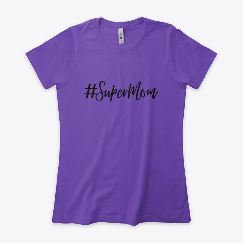 Shop #Supermom T-shirt