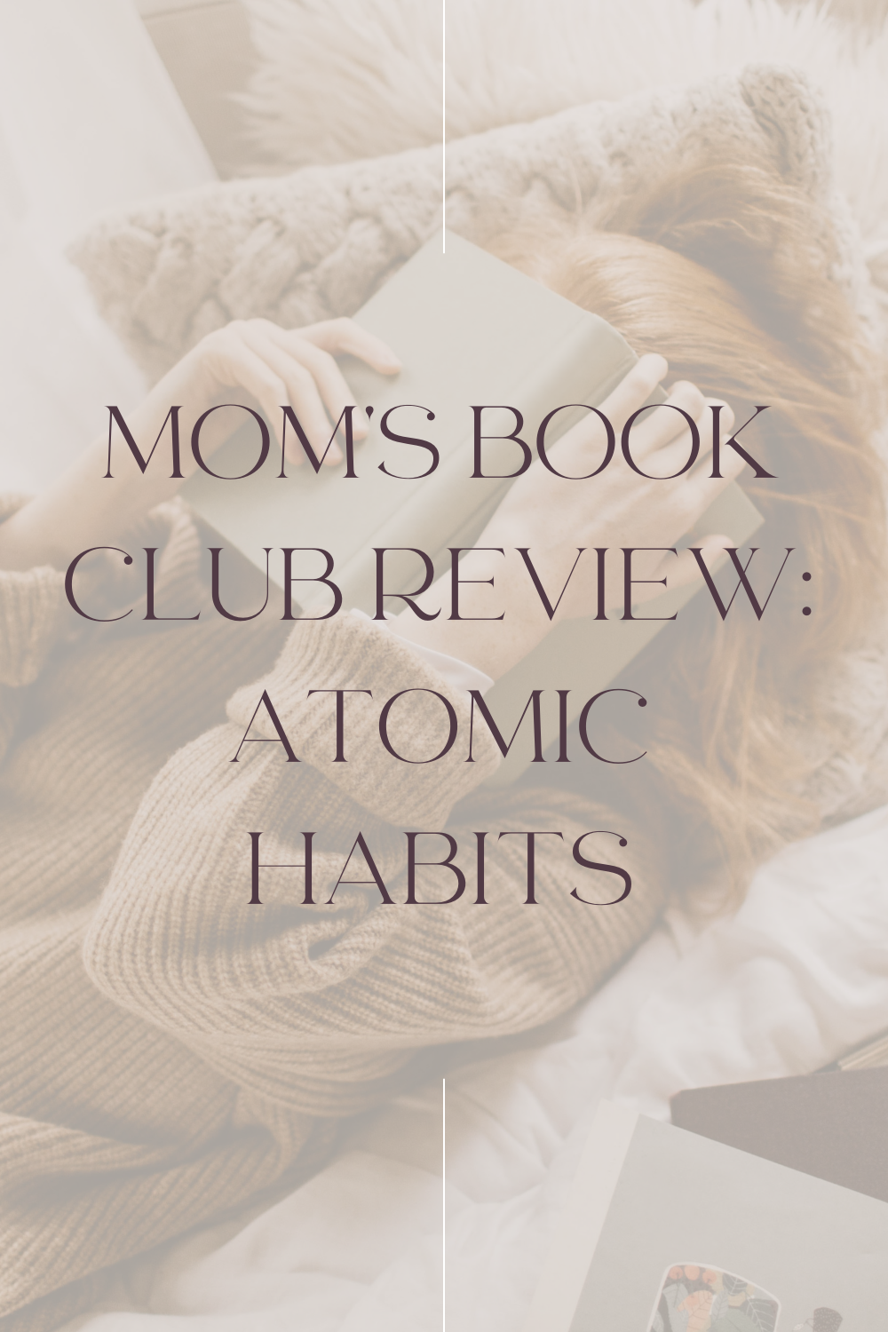 Mom's Book Club Review: Atomic Habits Pinnable Image