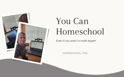 You Can Homeschool Even If You Aren’t a Math Expert