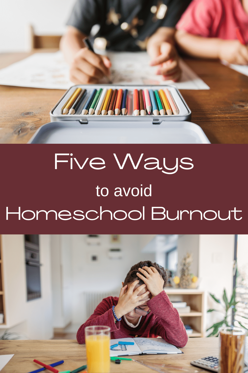 Pin Five Ways to Avoid Homeschool Burnout
