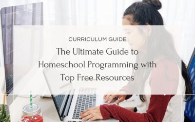 The Ultimate Guide to Homeschool Programming with Top Free Resources