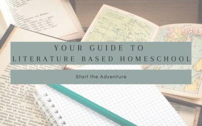 Literature Based Homeschool: The Essentials You Need to Know